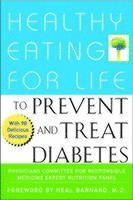bokomslag Healthy Eating for Life to Prevent and Treat Diabetes