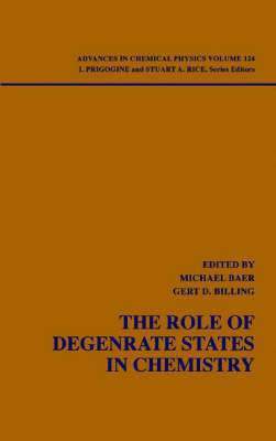 bokomslag The Role of Degenerate States in Chemistry, Volume 124