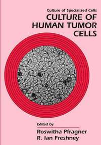 bokomslag Culture of Human Tumor Cells