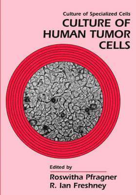 bokomslag Culture of Human Tumor Cells