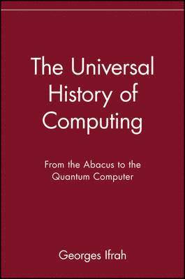 The Universal History of Computing 1