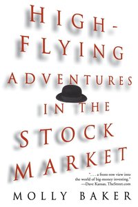 bokomslag High-Flying Adventures in the Stock Market