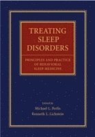 Perlis, Lichstein, Michael L. Perlis, Kenneth L. Lichstein - Treating Sleep Disorders, Inbunden