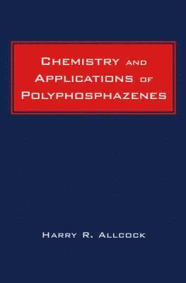 bokomslag Chemistry and Applications of Polyphosphazenes