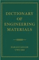 bokomslag Dictionary of Engineering Materials