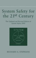 bokomslag System Safety for the 21st Century - The Updated and Revised Edition of System Safety 2000