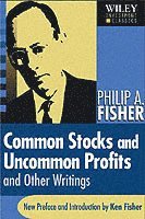 bokomslag Common Stocks & Uncommon Profits & Other Writings
