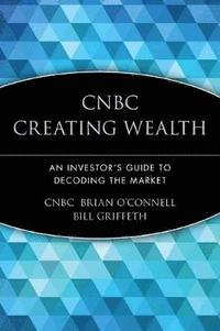 bokomslag CNBC Creating Wealth