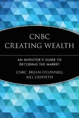 CNBC, Brian O'Connell, Cnbc, O'Connell - CNBC Creating Wealth, Häftad