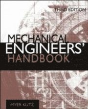 Mechanical Engineers' Handbook, 3rd Edition, Four Volume Set, 3rd Edition