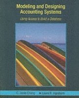bokomslag Modeling and Designing Accounting Systems - Using Access to Build a Database (WSE)