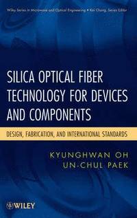 bokomslag Silica Optical Fiber Technology for Devices and Components