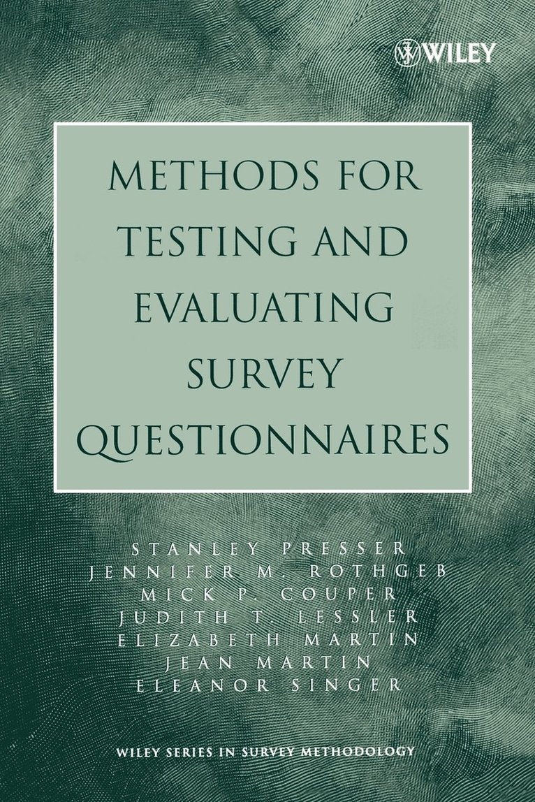 Methods for Testing and Evaluating Survey Questionnaires 1