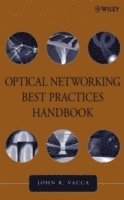 John R. Vacca - Optical Networking Best Practices Handbook, Inbunden