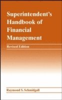 Superintendent's Handbook of Financial Management 1