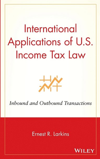 bokomslag International Applications of U.S. Income Tax Law