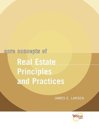 bokomslag Core Concepts of Real Estate Principles and Practices