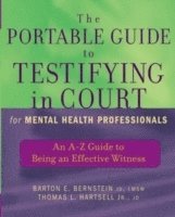 bokomslag Portable Guide to Testifying in Court for Mental Health Professionals