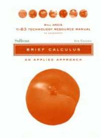 bokomslag TI-83 Technology Resource Manual to accomnpany Brief Calculus: An Applied Approach, 8e