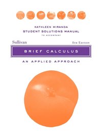 bokomslag Solutions Manual to accompany Brief Calculus: An Applied Approach Student, 8e