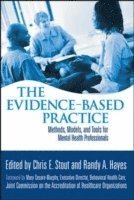 Chris E. Stout, Randy A. Hayes - Evidence-Based Practice, Inbunden