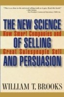 bokomslag The New Science of Selling and Persuasion