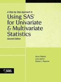 bokomslag A Step-by-Step Approach to Using SAS for Univariate and Multivariate Statistics