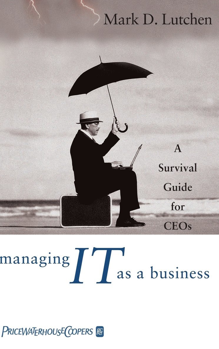 Managing IT as a Business 1