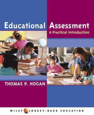 Thomas P. Hogan, Thomas P. (University of Scranton) Hogan - Educational Assessment, Häftad