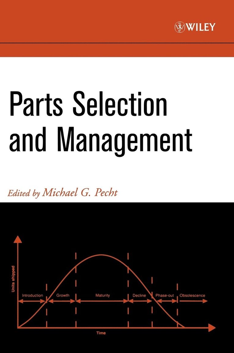 Pecht, Michael G. Pecht, Michael G Pecht - Parts Selection and Management, Inbunden
