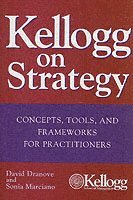 bokomslag Kellogg on Strategy