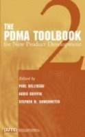 Paul Belliveau, Abbie Griffin, Stephen Somermeyer, Paul (Paul Belliveau Associates) Belliveau, Abbie (University of Chicago) Griffin, Stephen (Eli Lilly and Company) Somermeyer - PDMA ToolBook 2 for New Product Development, Inbunden