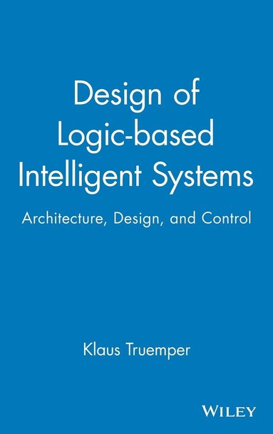 bokomslag Design of Logic-based Intelligent Systems