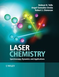 bokomslag Laser Chemistry: Spectroscopy, Dynamics and Applications