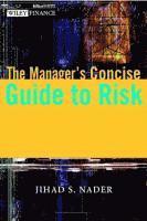 bokomslag The Manager's Concise Guide to Risk