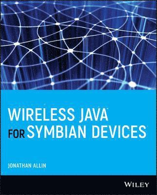 bokomslag Wireless Java for Symbian Devices