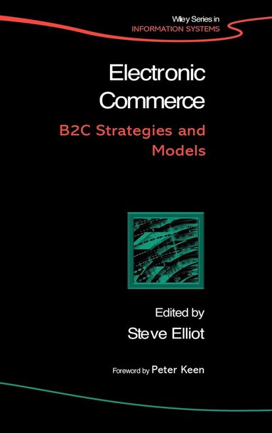 Steve Elliott, Elliot, Steve Elliott - Electronic Commerce, Inbunden