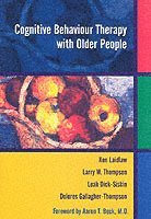 Ken Laidlaw, Larry W. Thompson, Dolores Gallagher-Thompson, Leah Dick-Siskin - Cognitive Behaviour Therapy with Older People, Häftad