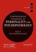 Frank Andrasik - Comprehensive Handbook of Personality and Psychopathology, Adult Psychopathology, Inbunden