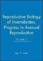 bokomslag Reproductive Biology of Invertebrates, Progress in Asexual Reproduction
