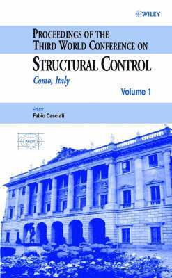 Fabio Casciati, Fabio Casciati - Proceedings of the Third World Conference on Structural Control, Inbunden