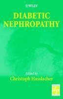 Christoph Hasslacher, Germany) Hasslacher, Christoph (St Josefskrankenhaus, Heidelberg - Diabetic Nephropathy, Inbunden