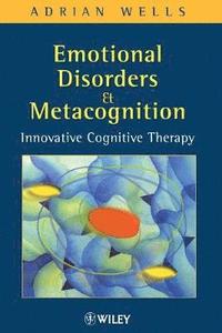 bokomslag Emotional Disorders and Metacognition