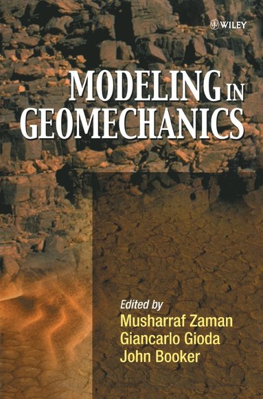 Musharraf Zaman, Giancarlo Gioda, John Booker - Modeling in Geomechanics, Inbunden