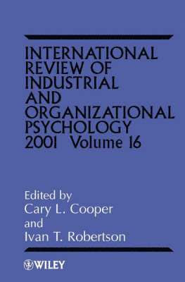 International Review of Industrial and Organizational Psychology 2001, Volume 16 1