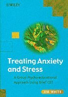 Treating Anxiety and Stress 1