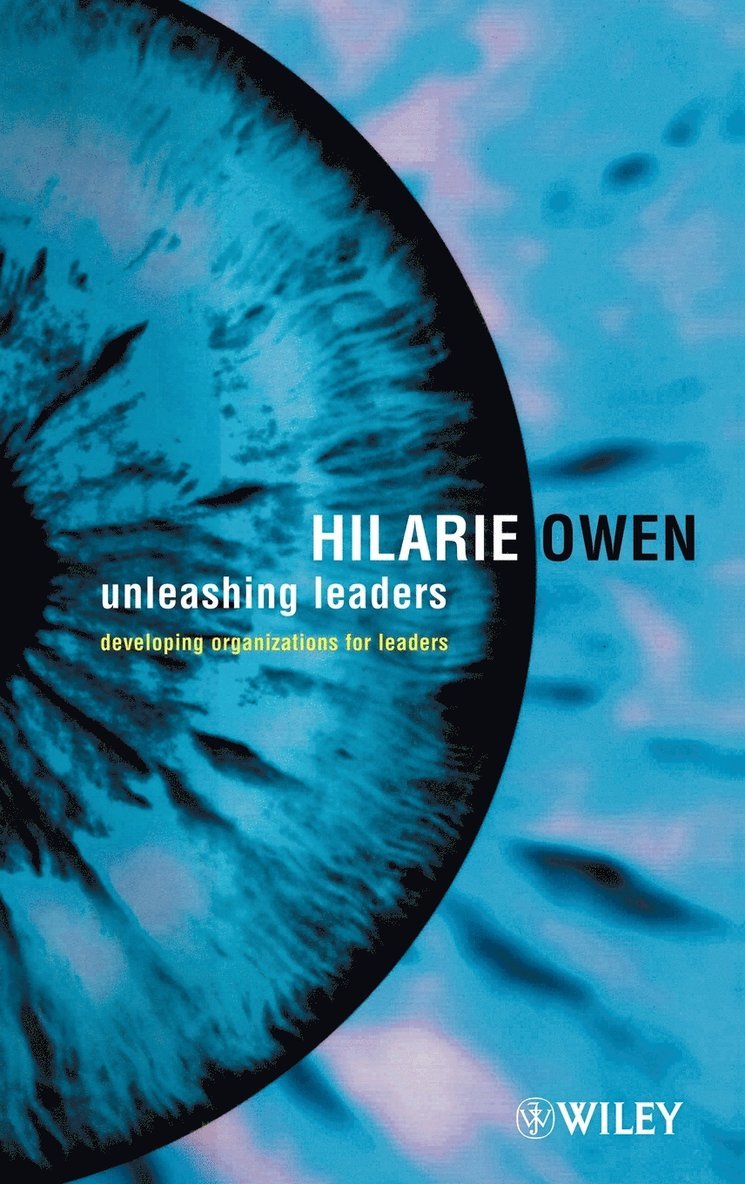 Hilarie Owen, Owen - Unleashing Leaders, Inbunden