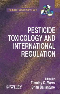 Pesticide Toxicology and International Regulation 1