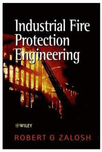 bokomslag Industrial Fire Protection Engineering