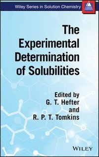 bokomslag The Experimental Determination of Solubilities